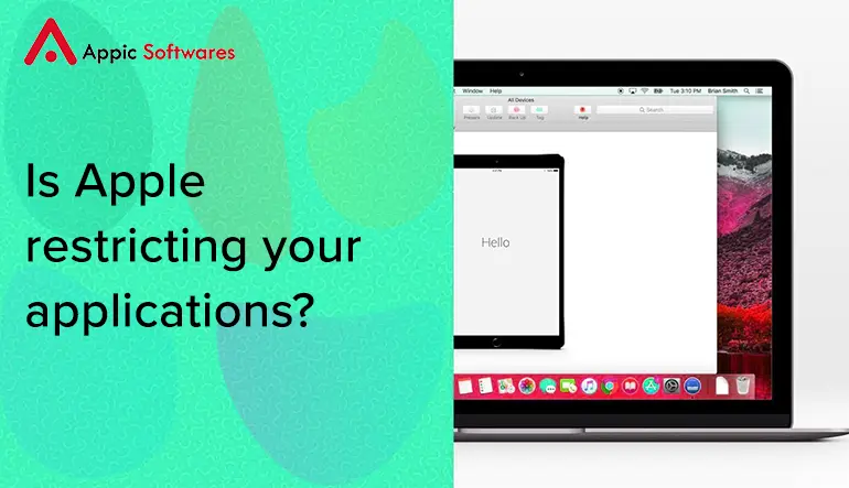 Is Apple restricting your applications ?