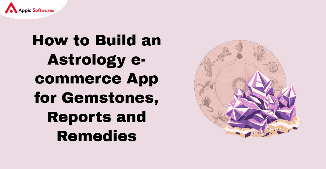 Build an Astrology E-commerce App for Gemstones, Reports, and Remedies