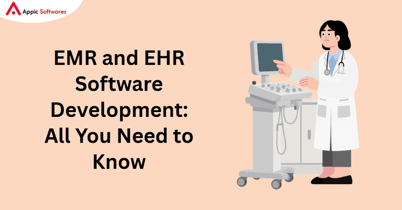 EMR and EHR software development