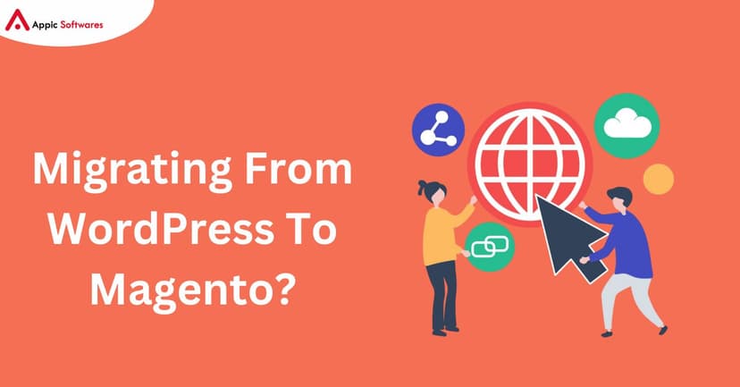 WordPress To Magento | Appic Softwares