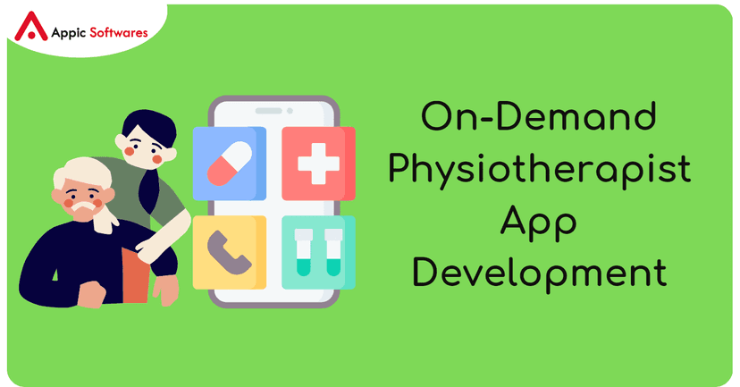The Ultimate Guide To On-Demand Physiotherapy Application Development