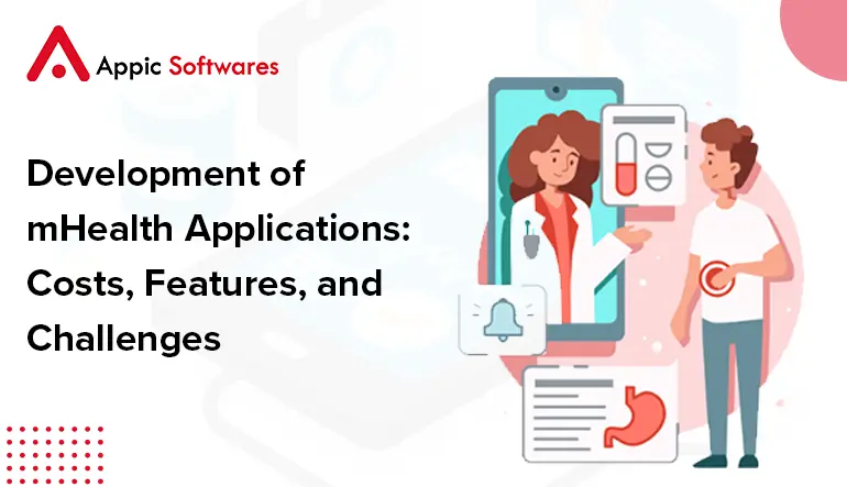 mHealth applications costs and features