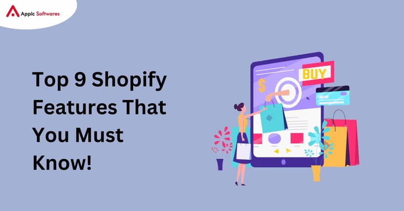 9 Shopify Features