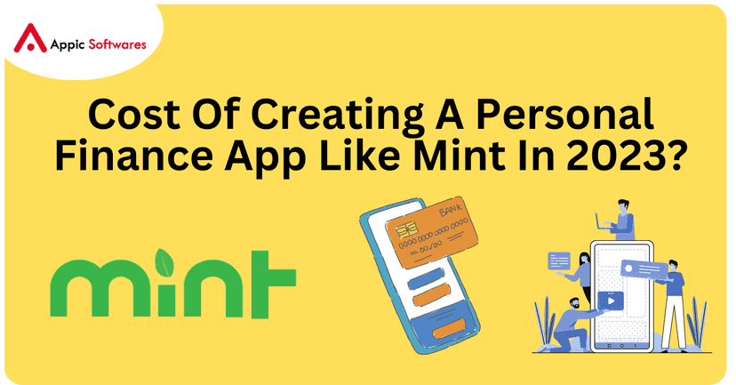 Creating A Personal Finance App Like Mint | Appic Softwares