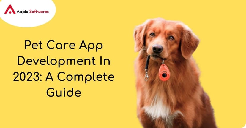 Pet Care App | Appic Softwares