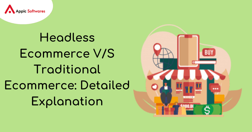 Headless Ecommerce V/S Traditional Ecommerce