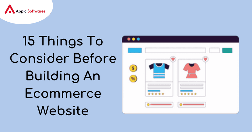 Things To Consider Before Building An Ecommerce Website | Appic Softwares
