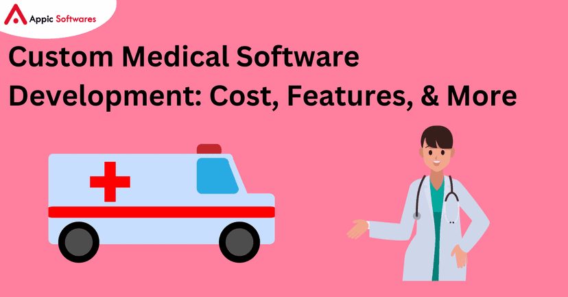 Custom Medical Software Development