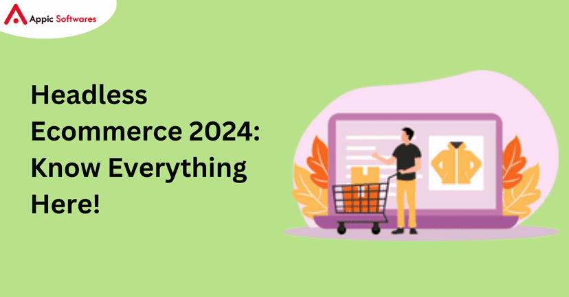 Headless Ecommerce | Appic Softwares