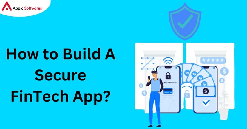 How to Build a Secure FinTech App?