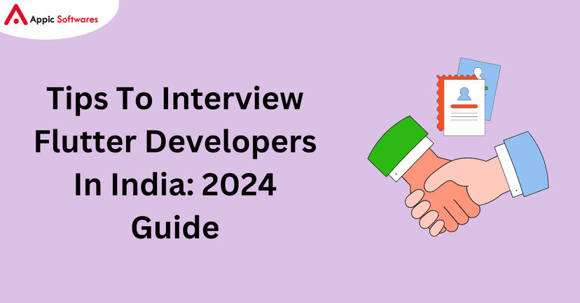 Interview Flutter Developers In India | Appic Softwares