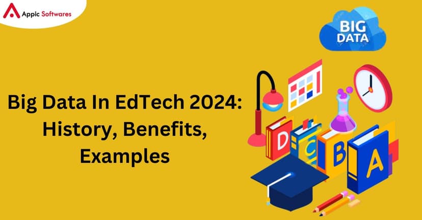 Big Data In EdTech | Appic Softwares