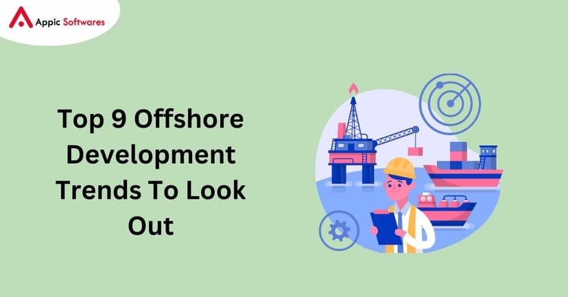 Offshore Development Trends