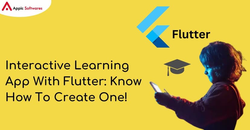 Interactive Learning App With Flutter