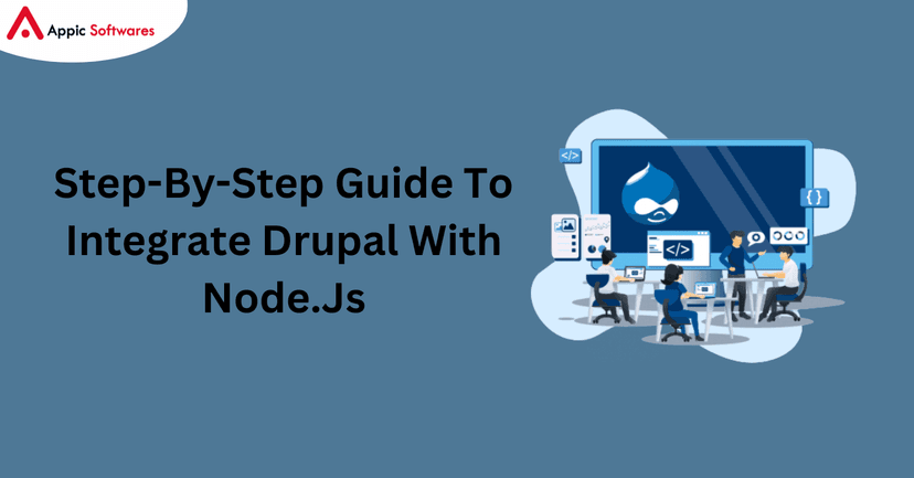 Step-By-Step Guide To Integrate Drupal With Node.Js | Appic Softwares