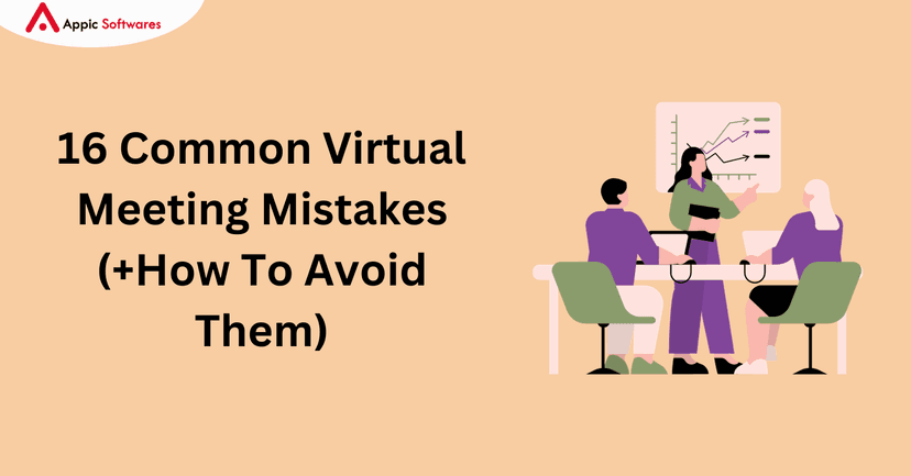 16 Common Virtual Meeting Mistakes (+How To Avoid Them)