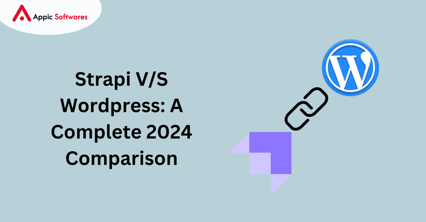 Strapi V/S Wordpress | Appic Softwares