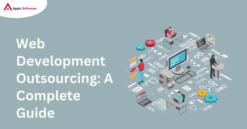 Web Development Outsourcing | Appic Softwares