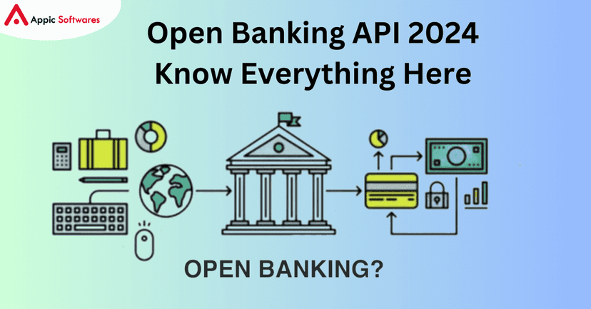 Open Banking API: Know Everything Here | Appic Softwares