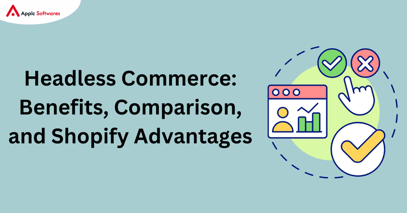 Shopify Headless Commerce | Appic Softwares