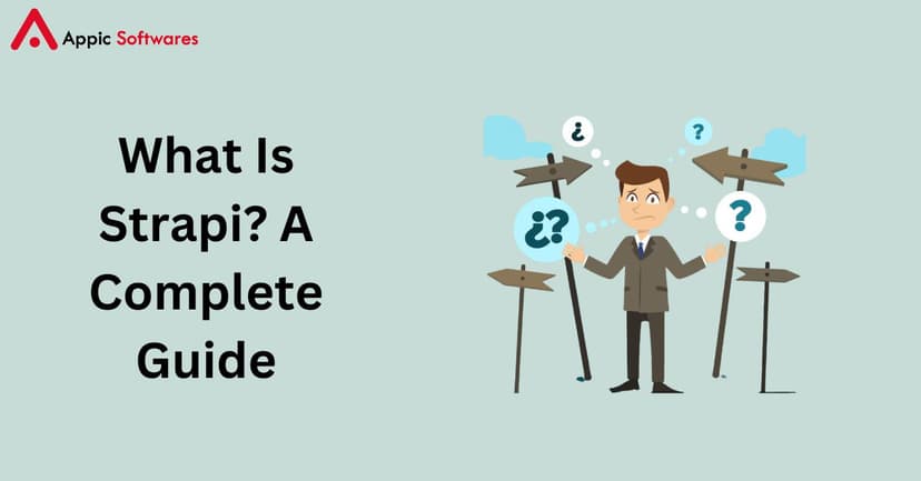 What Is Strapi?