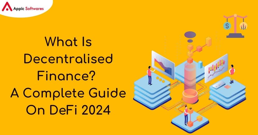 What Is Decentralised Finance? A Complete Guide On DeFi 2025