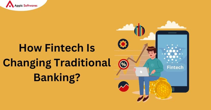 How Fintech Is Changing Traditional Banking?