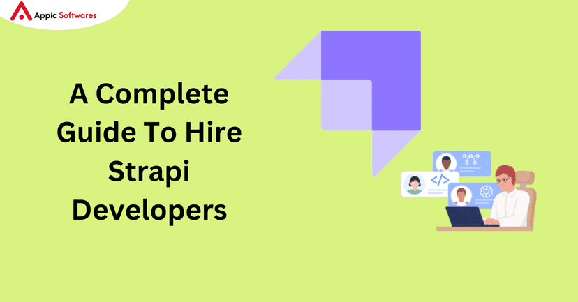 Hire Strapi developers | Appic Softwares