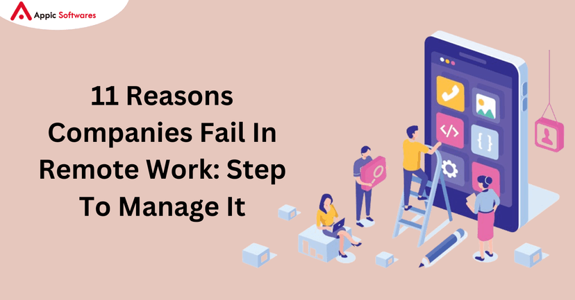 Companies Fail In Remote Work - Appic Software