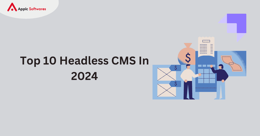 Headless CMS | Appic Softwares