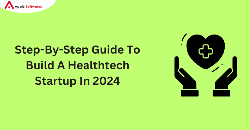 Build A Healthtech Startup