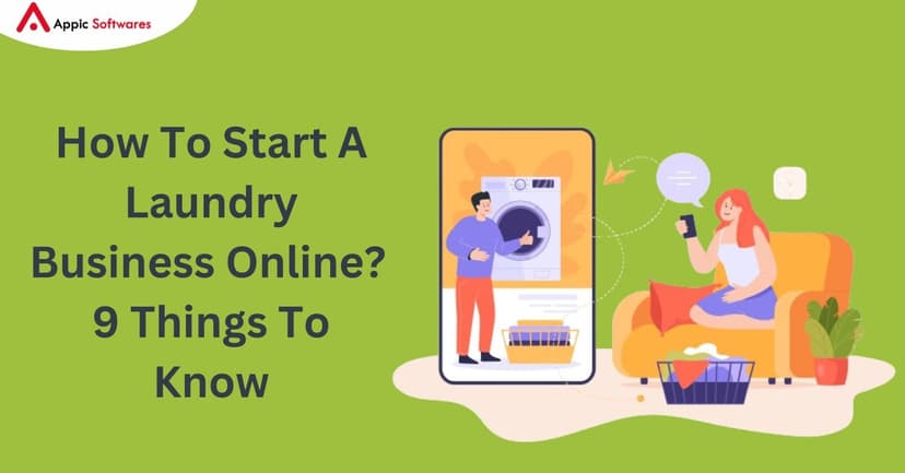 How To Start A Laundry Business Online | Appic Softwares