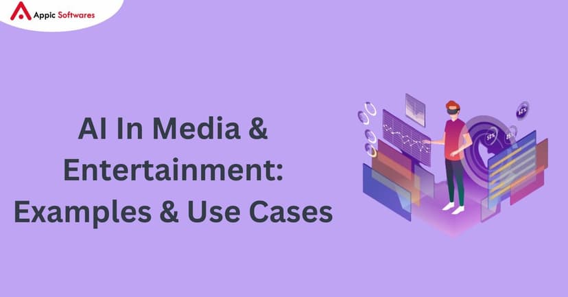 AI In Media & Entertainment: Examples & Use Cases