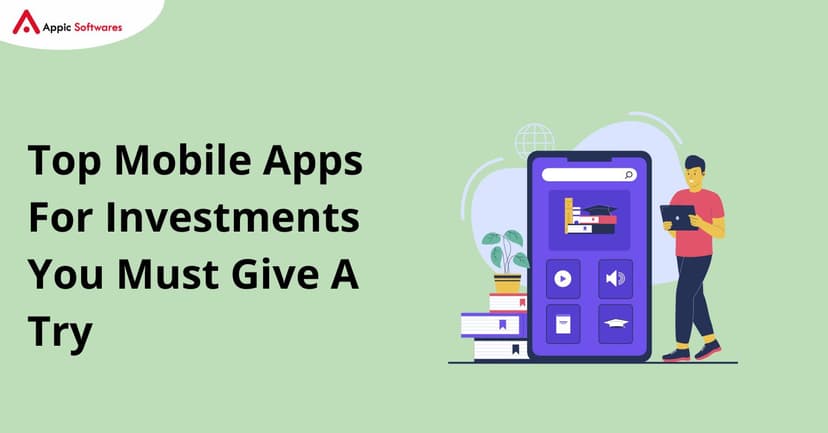 Mobile Apps For Investments