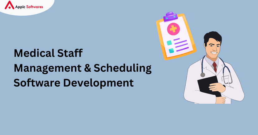 Medical Staff Management & Scheduling Software Development