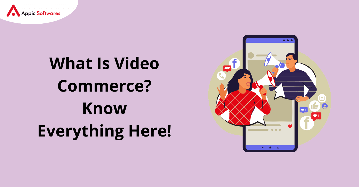 Video Commerce | Appic Softwares