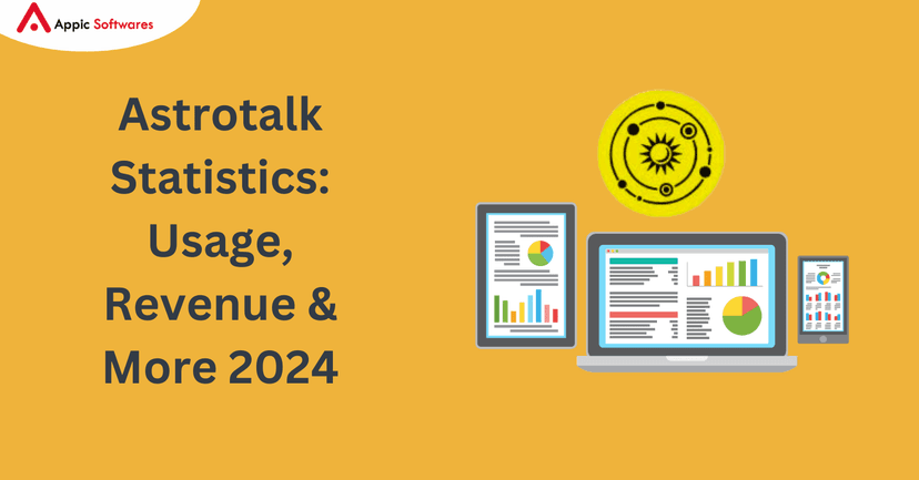 Astrotalk Statistics: Usage, Revenue & More | Appic Softwares
