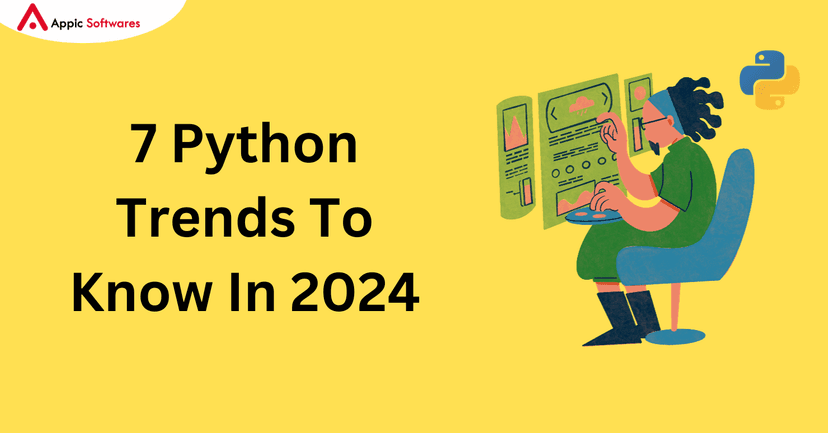 7 Python Trends To Know | Appic Softwares