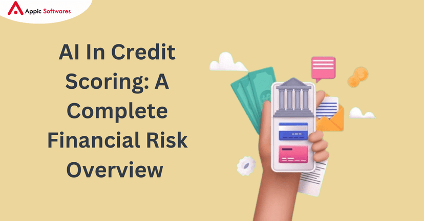AI In Credit Scoring: A Complete Financial Risk Overview