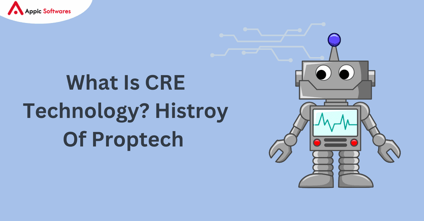 What Is CRE Technology? Histroy Of Proptech