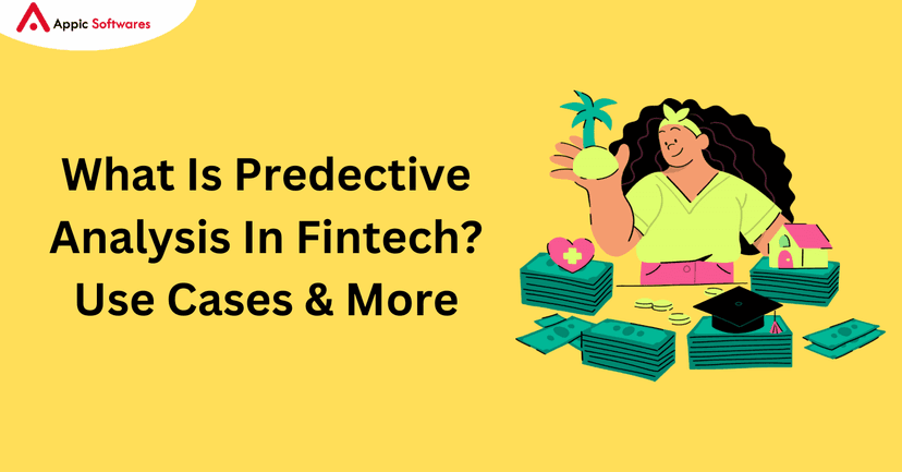 What Is Predective Analysis In Fintech | Appic Softwares