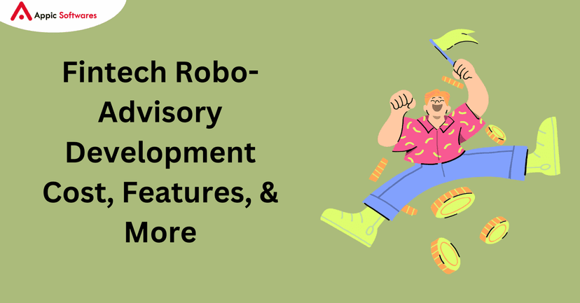 Fintech Robo-Advisory Development | Appic Softwares