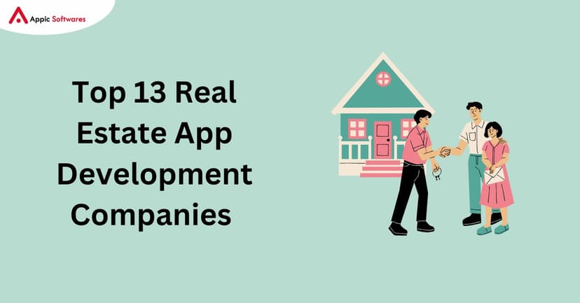 Real Estate App Development Companies | Appic Softwares