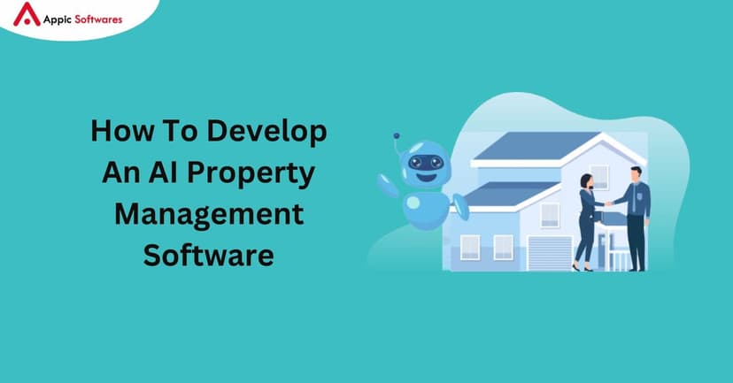 AI Property Management Software | Appic Softwares