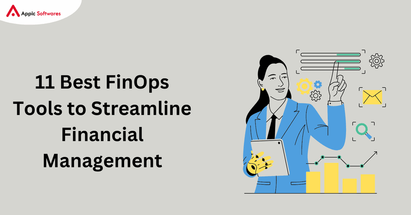 11 Best FinOps Tools to Streamline Financial Management