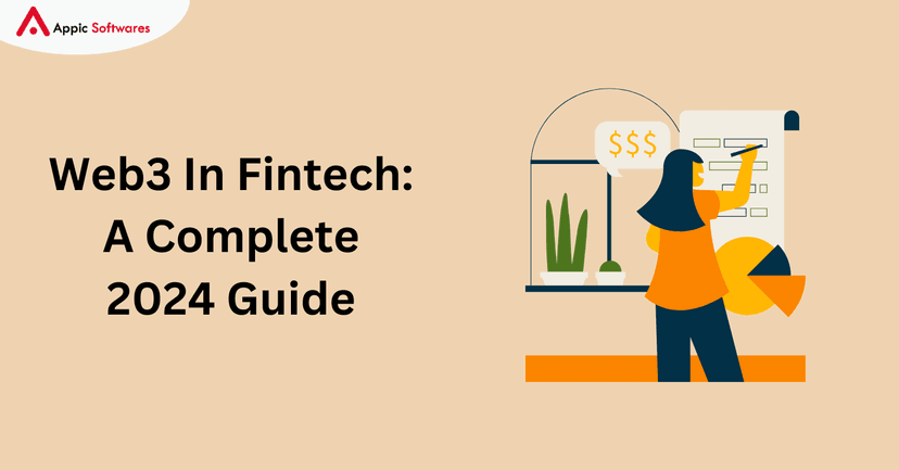 Web3 In Fintech: A Complete 2024 Guide | Appic Softwares