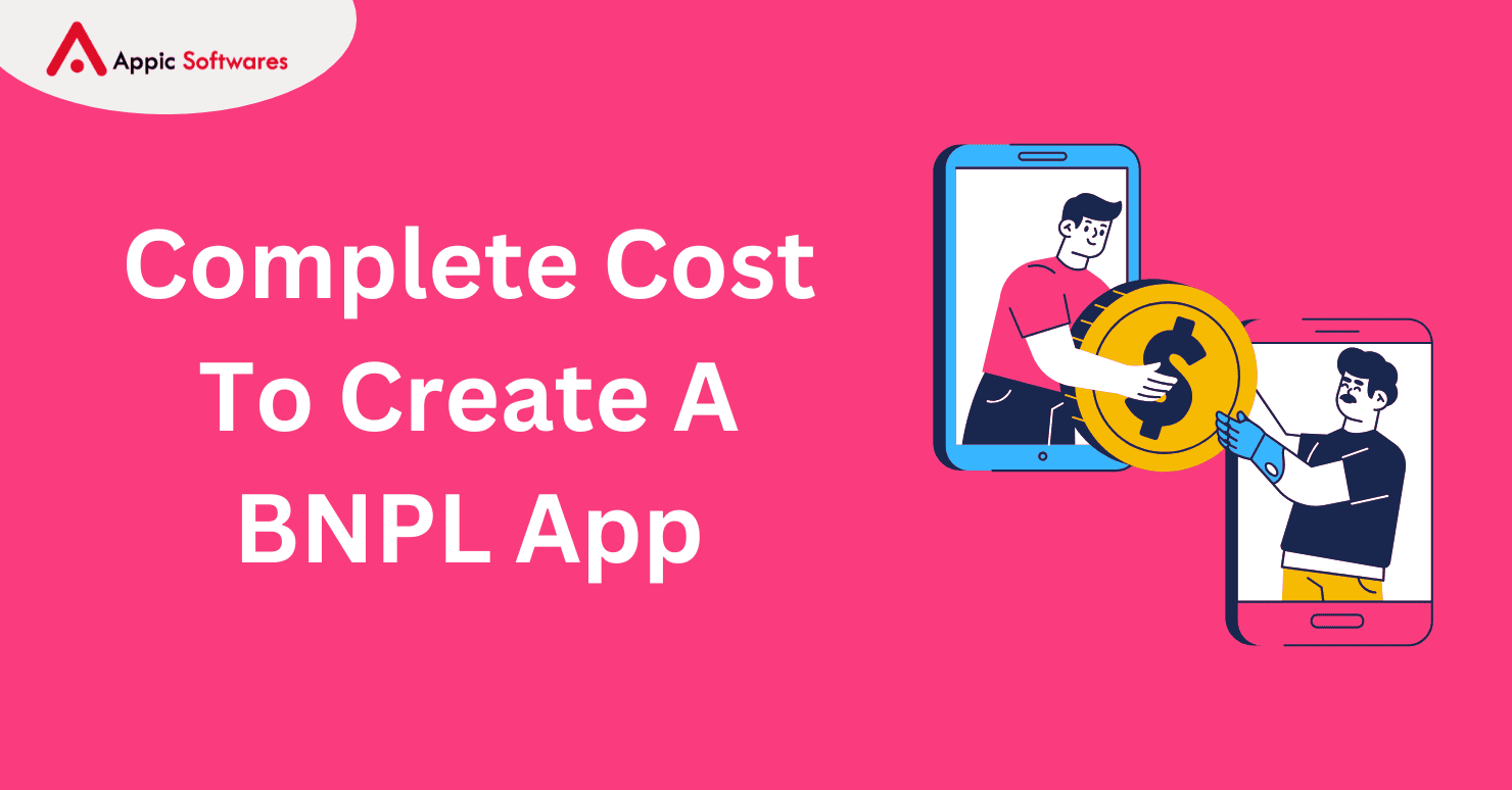 Cost To Create BNPL Apps