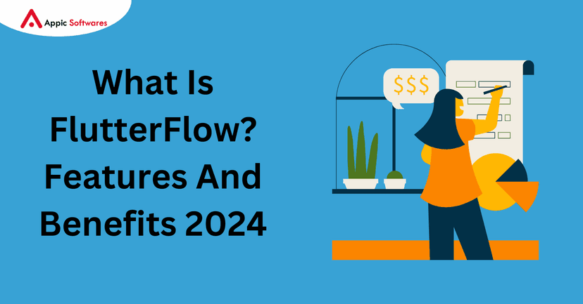 FlutterFlow | Appic Softwares