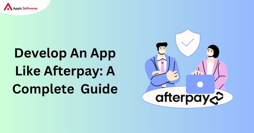 Develop An App Like Afterpay