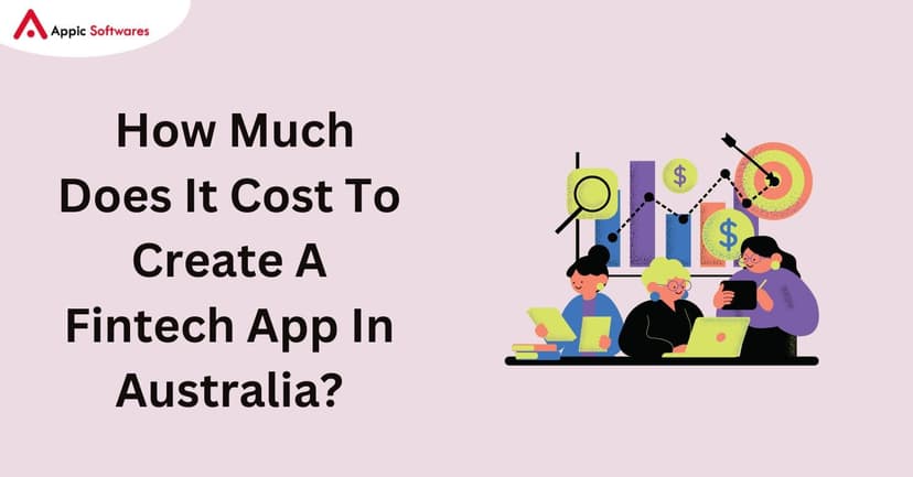 cost to create an fintech app in australia